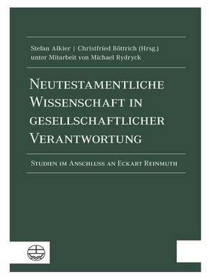 cover image of Neutestamentliche Wissenschaft in gesellschaftlicher Verantwortung